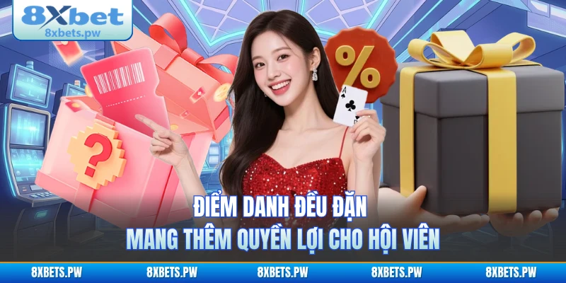 Điểm danh đều đặn mang thêm quyền lợi cho hội viên
